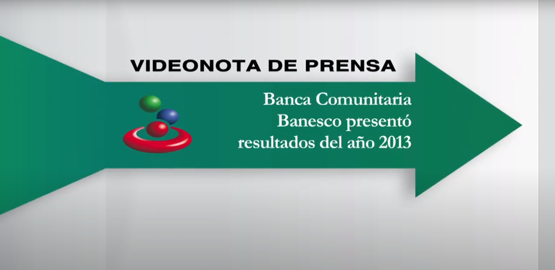 Banca Comunitaria Banesco presentó resultados del año 2013