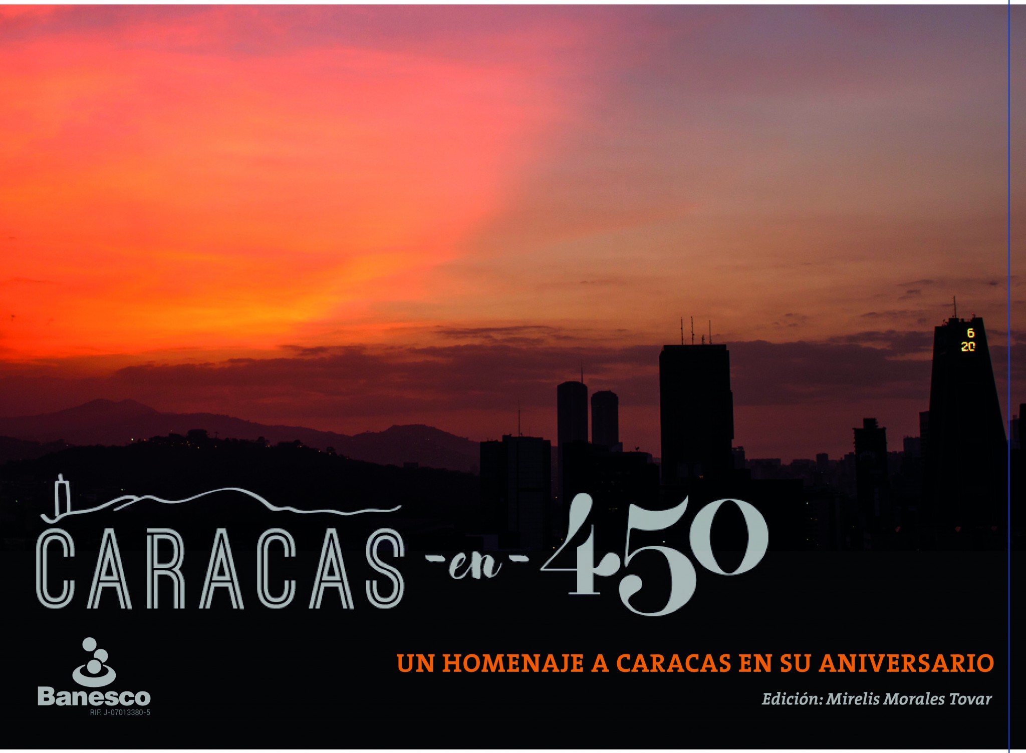 Banesco presentó el libro digital “Caracas en 450. Un homenaje a Caracas en su aniversario”