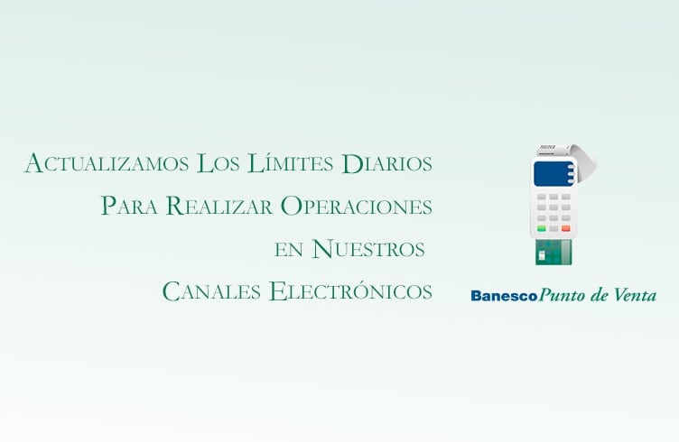 Banesco incrementa a Bs. 25 millones el monto máximo diario para consumos con sus tarjetas de débito