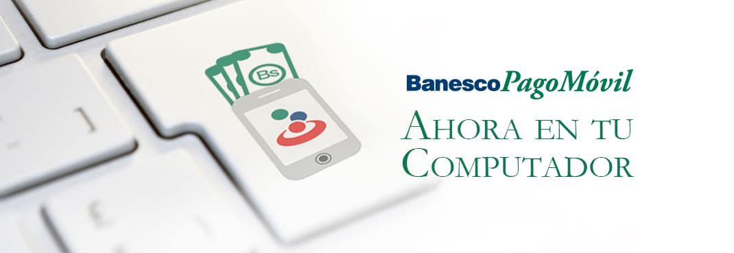 Banesco habilita PagoMóvil en su Banca por Internet