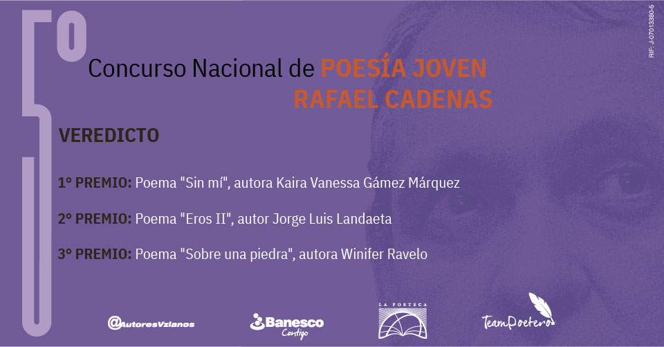 El 5° Concurso Nacional de Poesía Joven Rafael Cadenas emite su veredicto