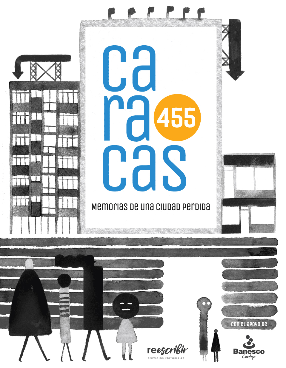 Caracas 455: memorias de una ciudad perdida