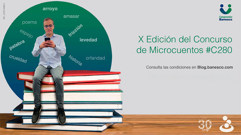 Fotos | Última semana del Concurso de Microcuentos #C280 Banesco