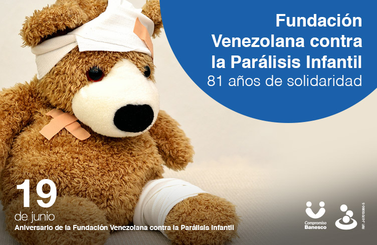 81 años de La Fundación Venezolana contra la Parálisis Infantil