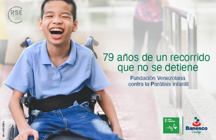 79 años de la Fundación Venezolana Contra la Parálisis Infantil