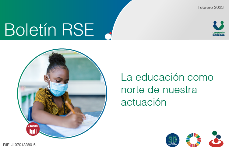 Boletín de RSE, febrero 2023: Ciudad Banesco exhibe 30 años, el lugar correcto