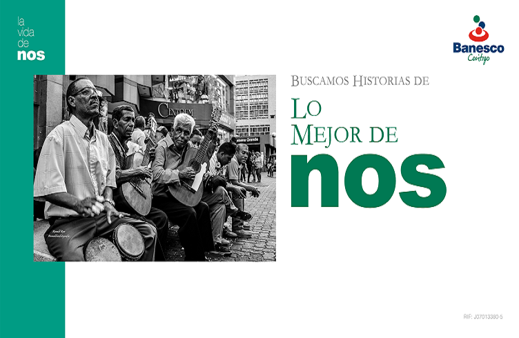 Banesco y La Vida de Nos lanzan concurso de historias