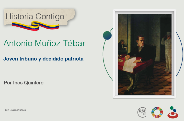 Antonio Muñoz Tébar, joven tribuno y decidido patriota