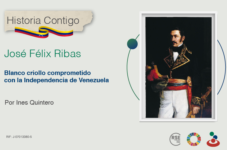 José Félix Ribas, blanco criollo comprometido con la Independencia de Venezuela