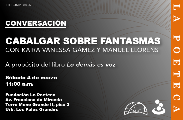 Fundación La Poeteca invita a la conversación "Cabalgar sobre fantasmas"