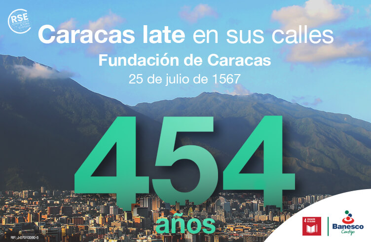 25 de julio: 454 años de Santiago de León de Caracas