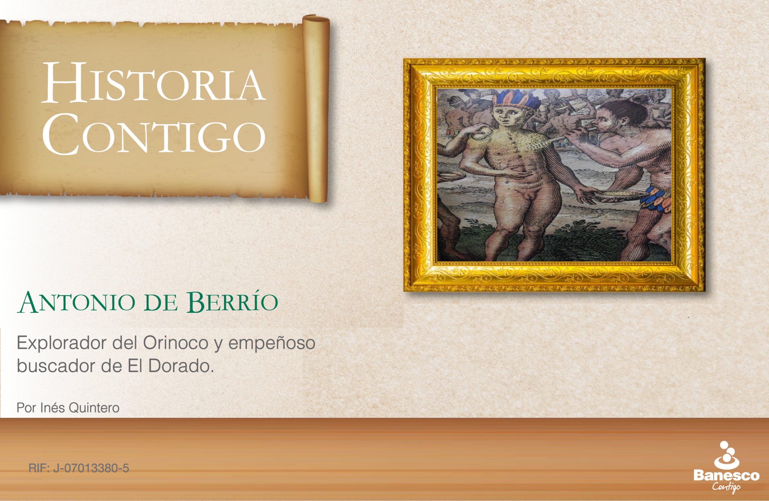 Antonio de Berrío. Explorador del Orinoco y buscador de El Dorado