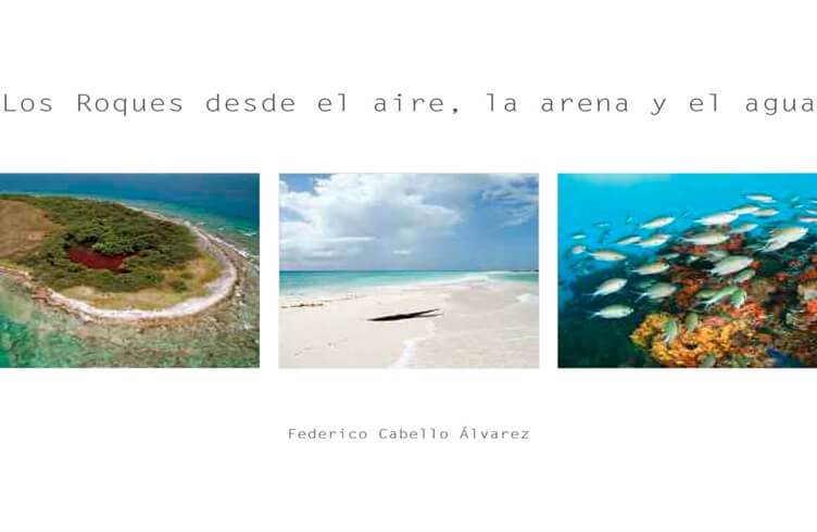 "Los Roques desde el aire, la arena y el agua",  edición digital para descargar