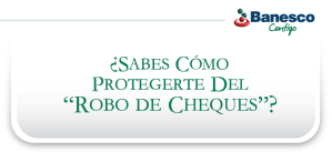 banesco_infografia_robo_cheques|paso-a-paso-como-protegerte-del-robo-de-cheques_descarga