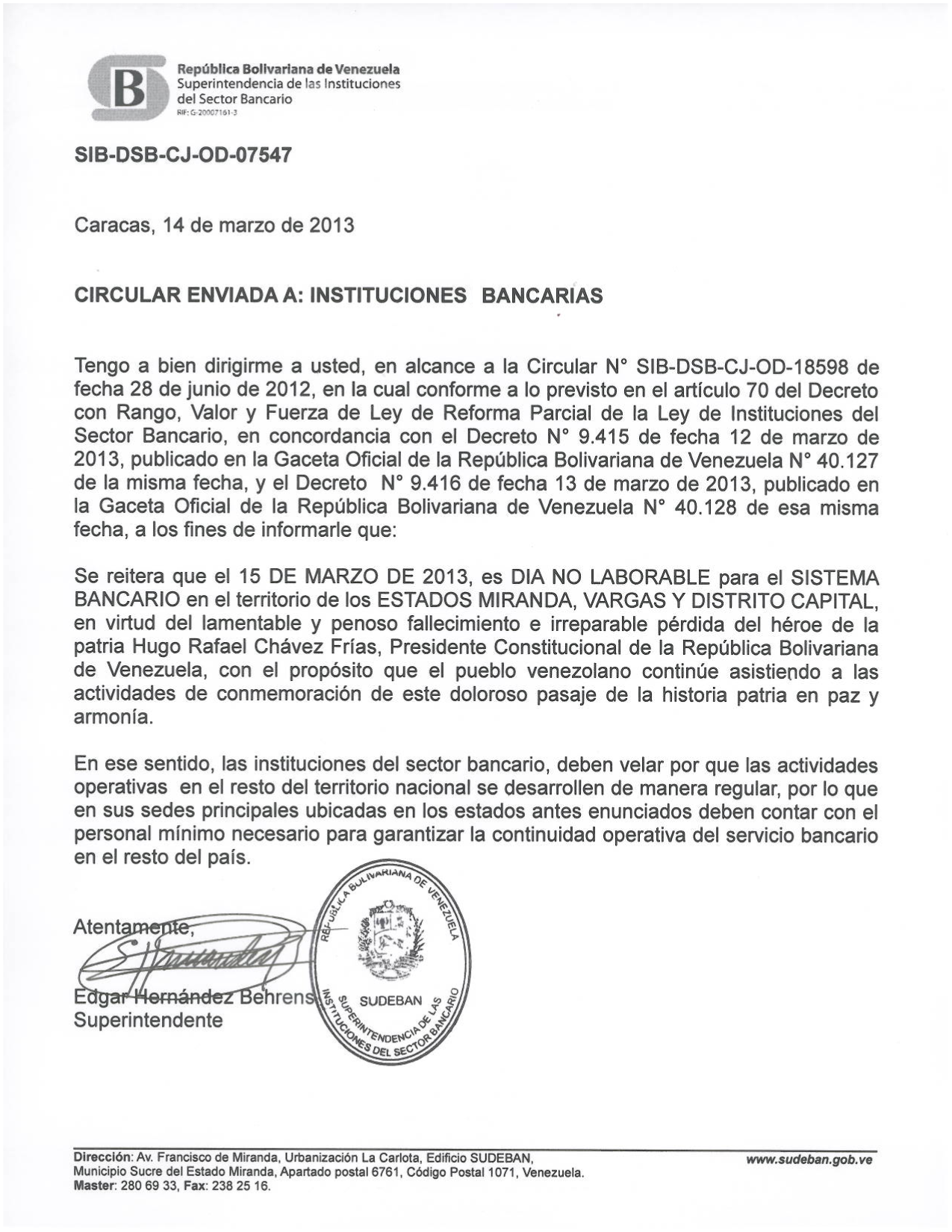 Sudeban reitera que el 15-3-13 es día no laborable para la banca en Miranda, Vargas y Distrito Capital