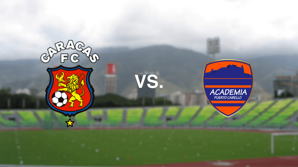 Caracas FC y la Academia Puerto Cabello se disputan la Copa Banesco