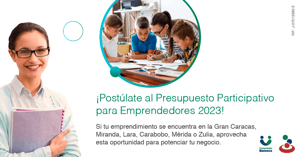 Banesco convoca al Presupuesto Participativo para Emprendedores 2023